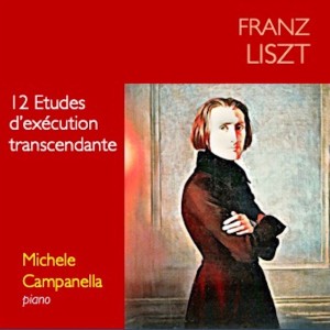 Michele Campanella的專輯Liszt: 12 Études d'exécution transcendante