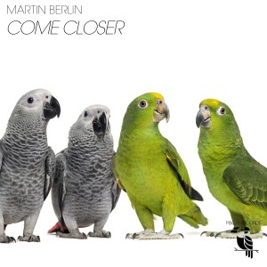 收聽Martin Berlin的Come Closer (Human Lovers Mix)歌詞歌曲