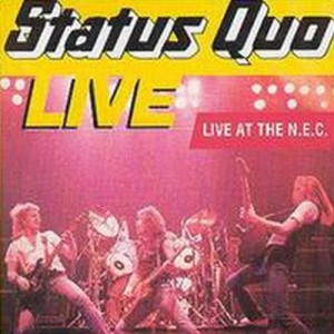 Status Quo的專輯Live At The N.E.C.