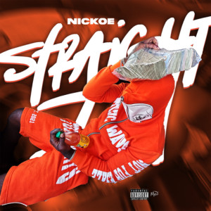 Album Straight In (Explicit) from Nickoe