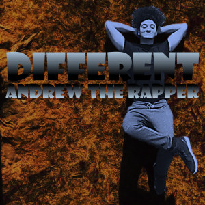 Dengarkan Different lagu dari Andrew the Rapper dengan lirik