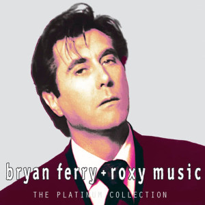 Bryan Ferry的專輯Platinum Collection