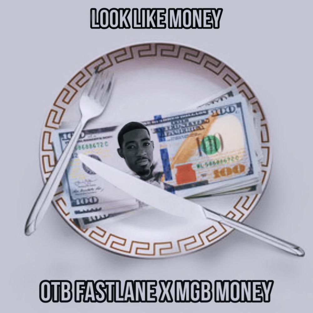 Look Like Money (feat. OTB Fastlane) (Explicit)