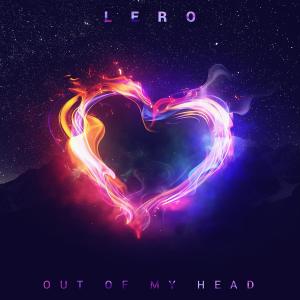 Listen to Out Of My Head song with lyrics from Léro
