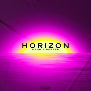 收聽Nash & Pepper的Horizon歌詞歌曲