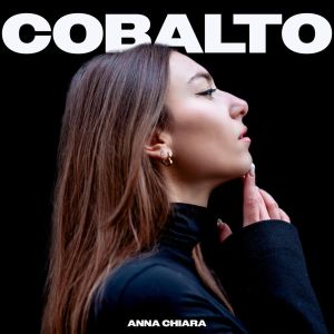 收聽Anna Chiara的Cobalto歌詞歌曲