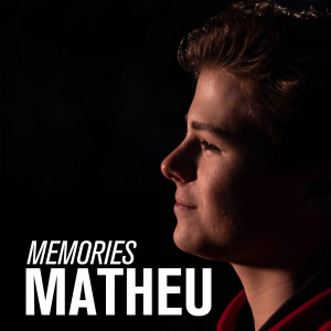 ดาวน์โหลดและฟังเพลง Memories พร้อมเนื้อเพลงจาก Matheu