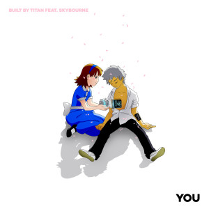 Listen to You (feat. Skybourne) song with lyrics from Built By Titan