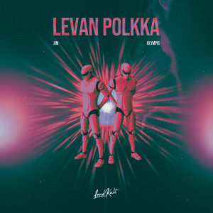 ดาวน์โหลดและฟังเพลง Levan Polkka พร้อมเนื้อเพลงจาก JJM