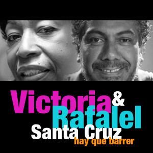 Victoria Santa Cruz的专辑Hay Que Barrer