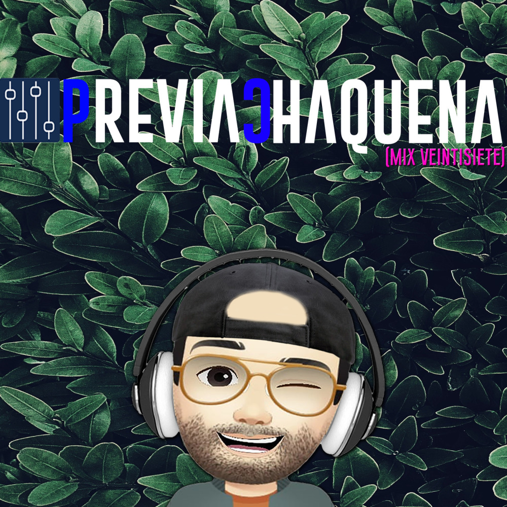 Previa Chaquena (Mix Veintisiete|Explicit)