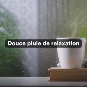 Album Douce pluie de relaxation from 