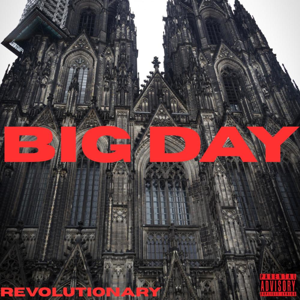 BIG DAY (Explicit)
