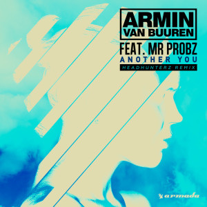 Armin Van Buuren的專輯Another You (Headhunterz Remix)