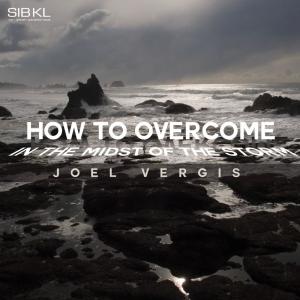 Listen to How to Overcome in the Midst of the Storm song with lyrics from SIBKL