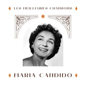 Album Maria candido - les meilleures chansons from Maria Candido