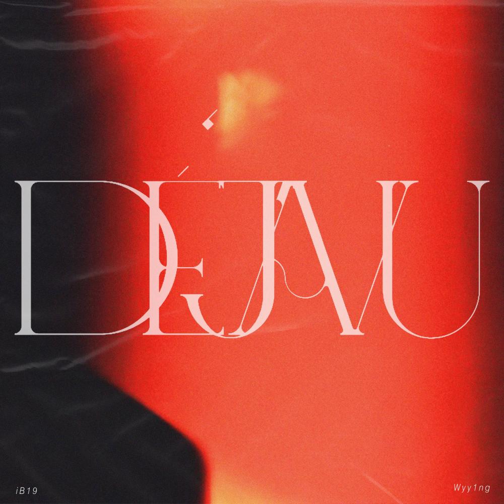 DEJAVU（是而不见） (伴奏)