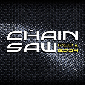 ดาวน์โหลดและฟังเพลง Chainsaw (Extended Mix) พร้อมเนื้อเพลงจาก Red & Bog4