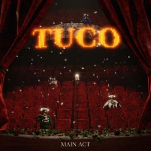 Tuco的专辑Main Act