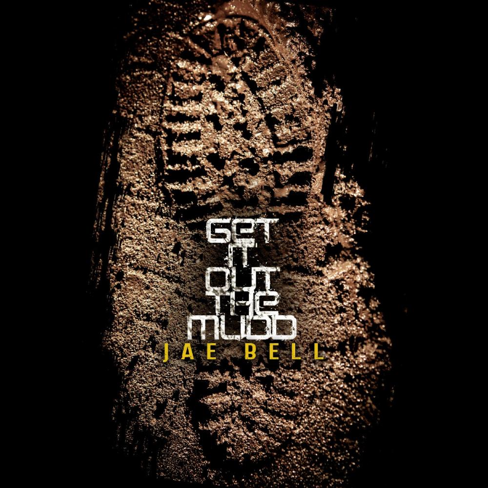 GET IT OUT THE MUDD (Radio Edit)