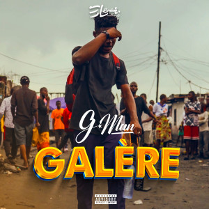 Album Galère (Explicit) from G.Man