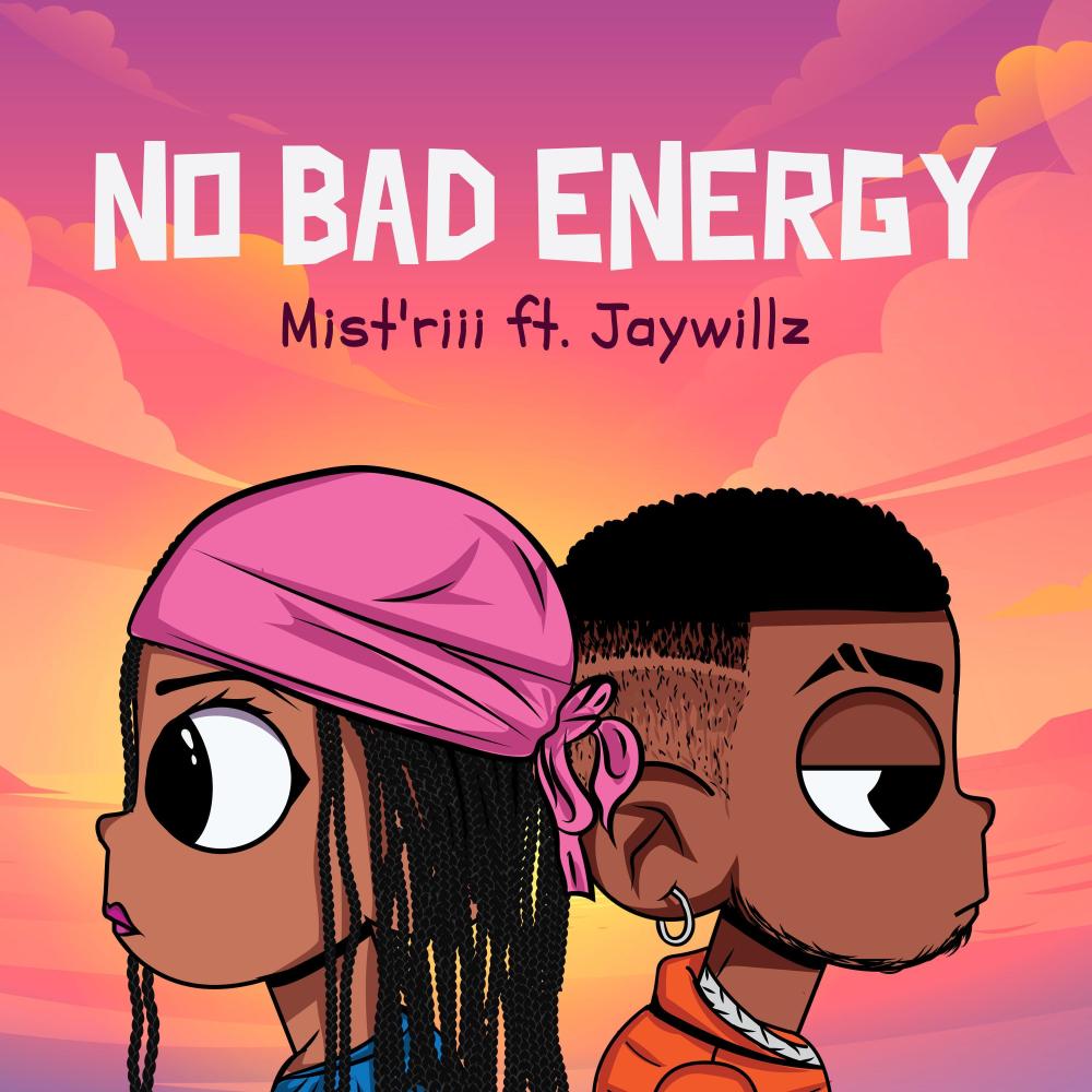 No Bad Energy (feat. Jaywillz) (HD)