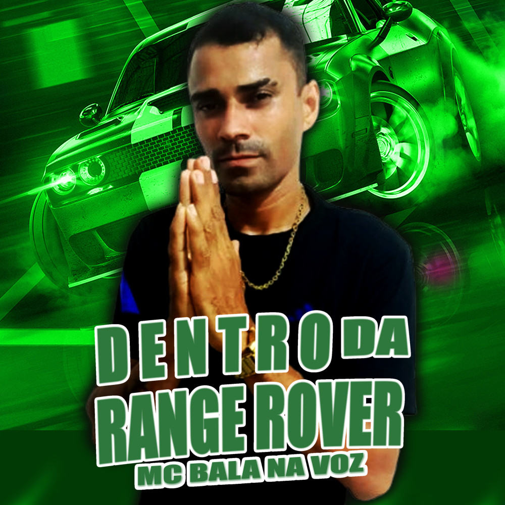 Dentro da Range Rover (Bregadeira|Explicit)