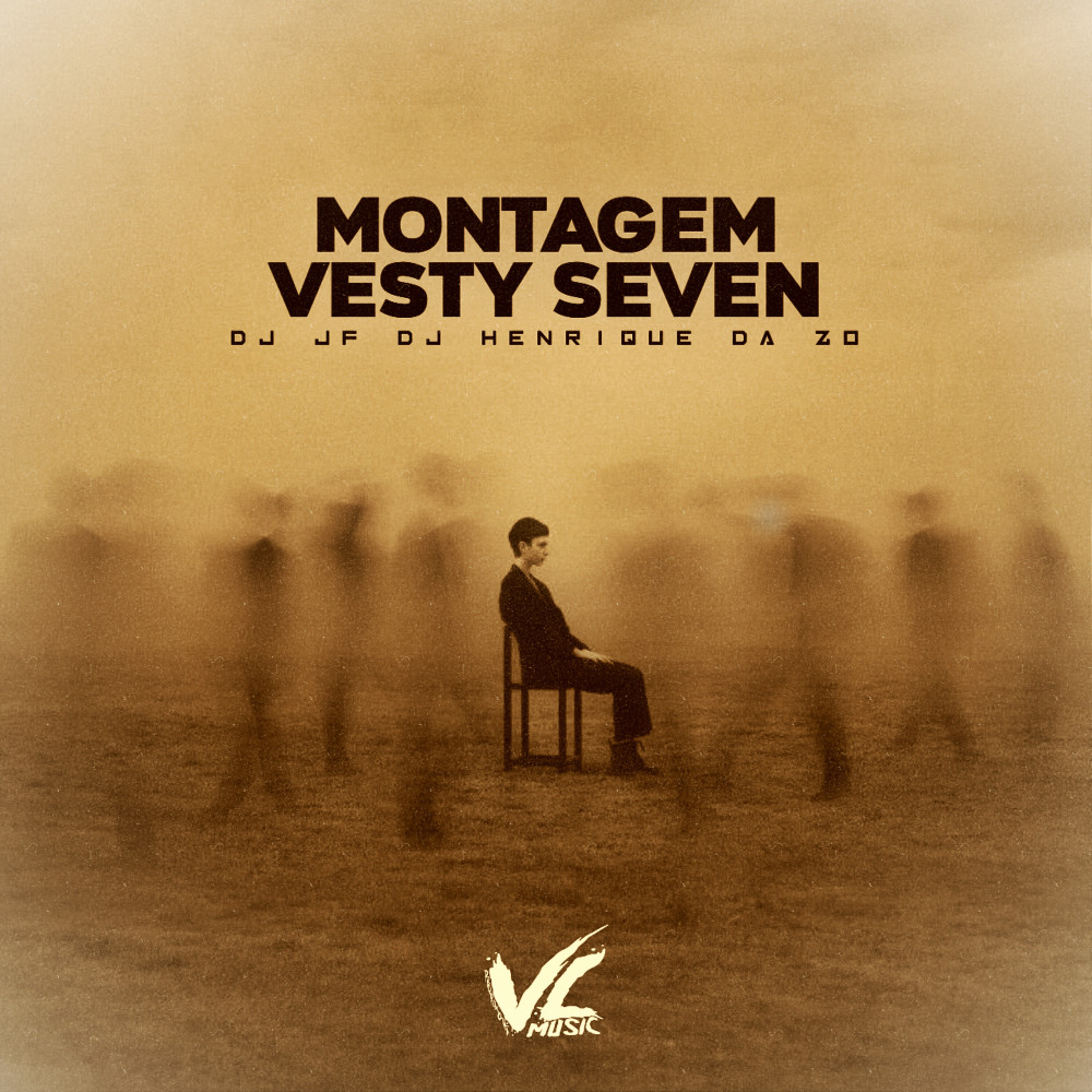 Motagem Vesty Seven (Explicit)