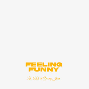 Young Jonn的專輯Feeling Funny (Explicit)