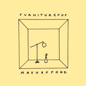 อัลบัม Furniture Pop ศิลปิน May Hafford