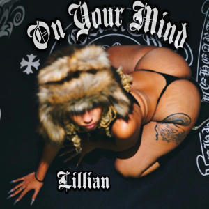 Lillian的專輯On Your Mind (Explicit)