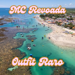 收聽mc revoada的Outfit Raro歌詞歌曲