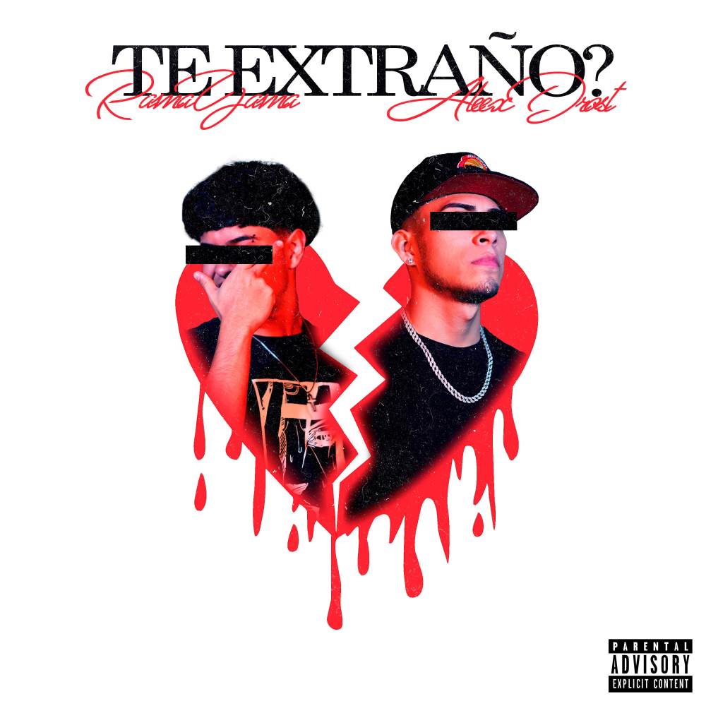 Te Extraño? (Explicit)