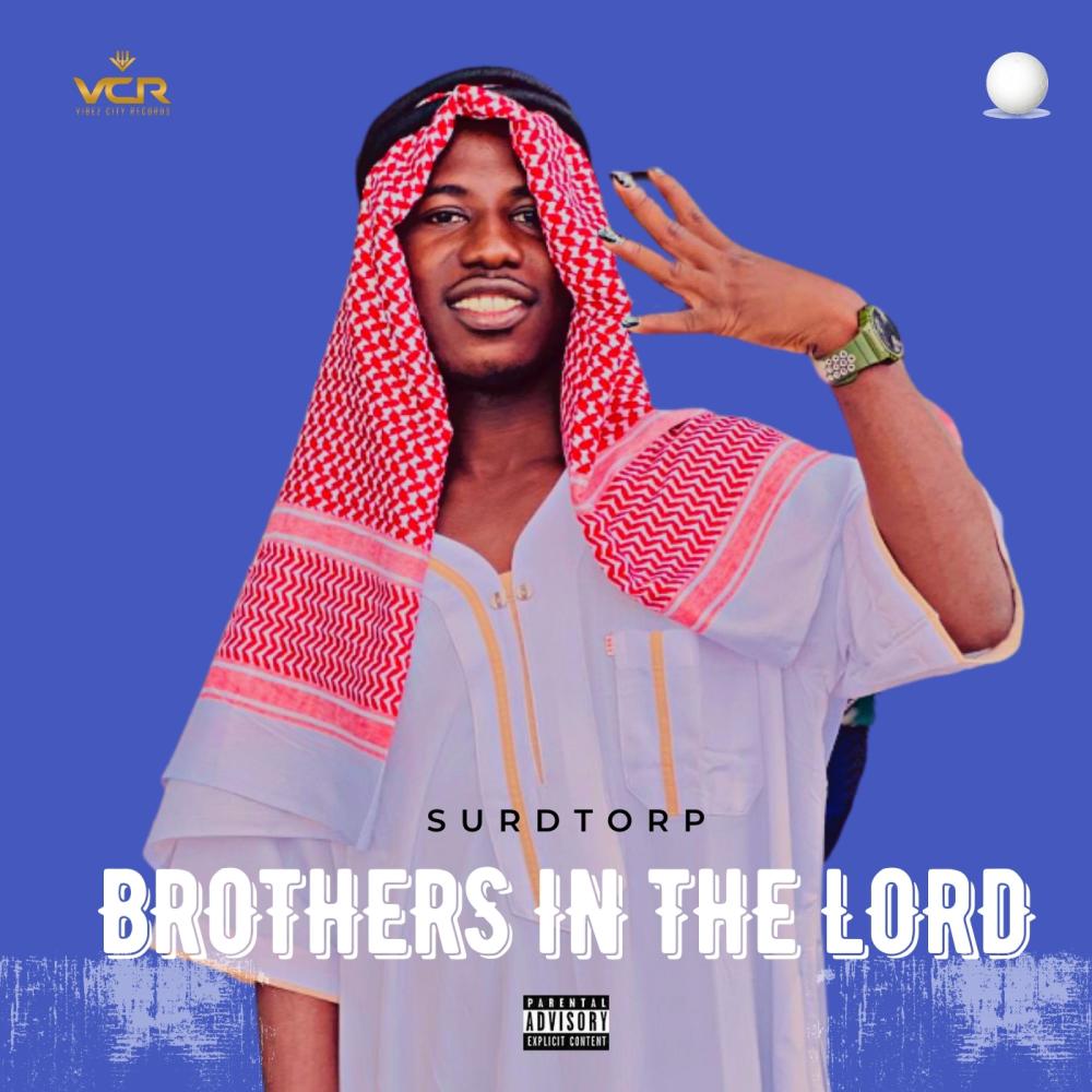BROTHERS IN THE LORD (Explicit)