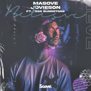 Listen to Believe song with lyrics from Masove