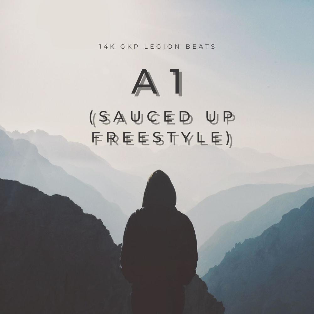 A1 (Sauced Up Freestyle) (feat. June B) (Explicit)