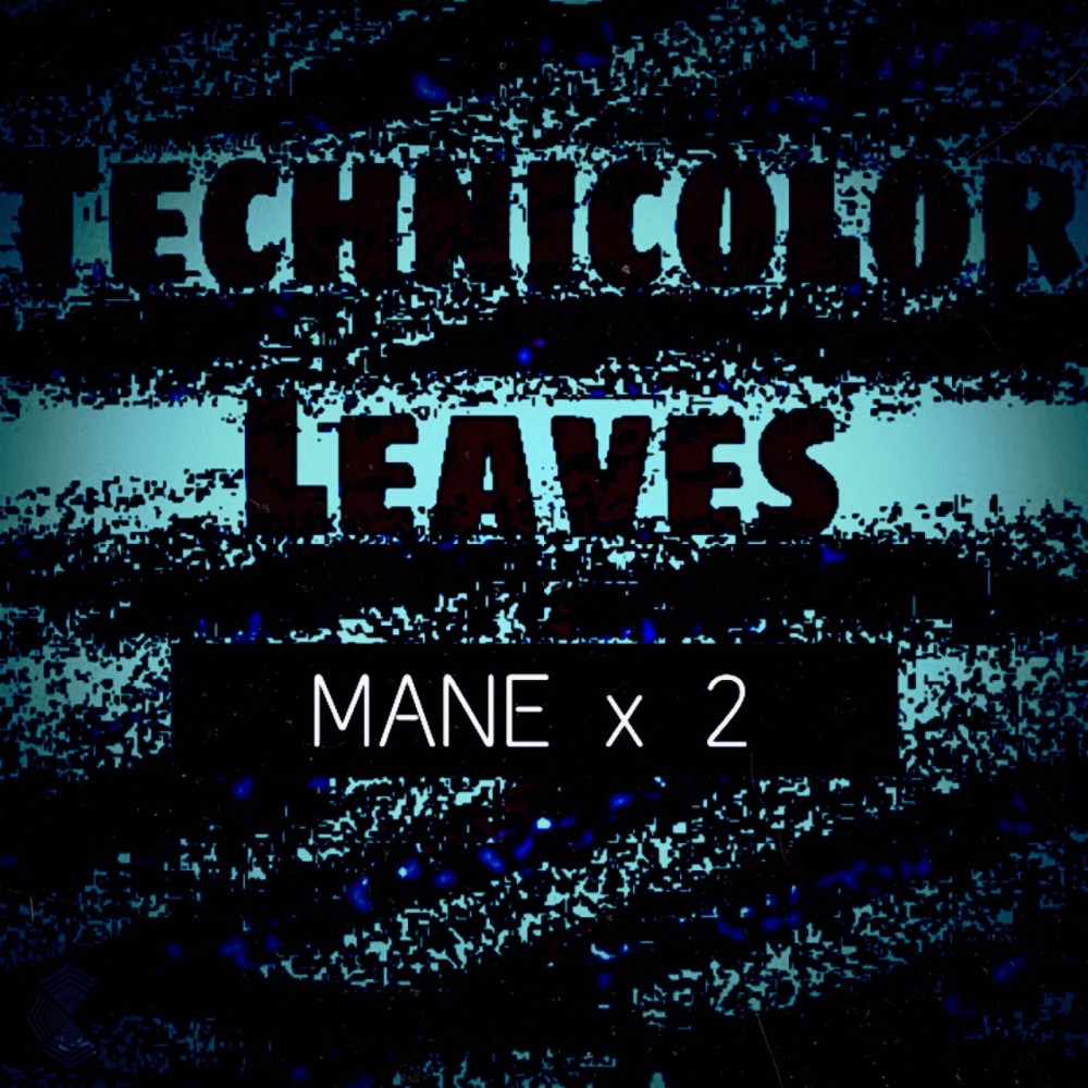 Technicolor Leaves (Explicit)