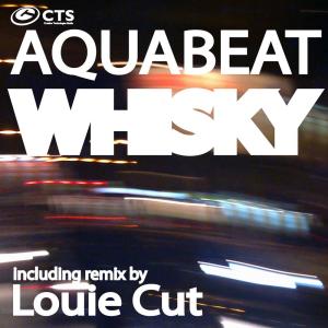 ดาวน์โหลดและฟังเพลง Whisky (Louie Cut Remix) พร้อมเนื้อเพลงจาก Aquabeat