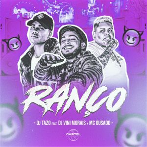 收聽DJ Tazo的Ranço (Explicit)歌詞歌曲
