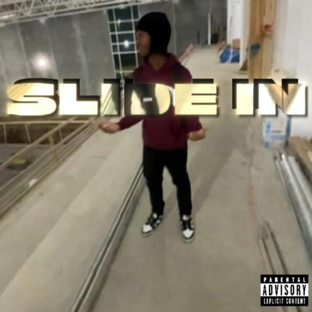 Slide In (feat. Jalenci) (Explicit)