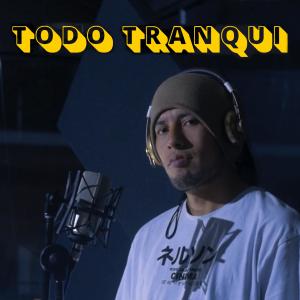 Listen to Todo Tranqui (Explicit) song with lyrics from So-k