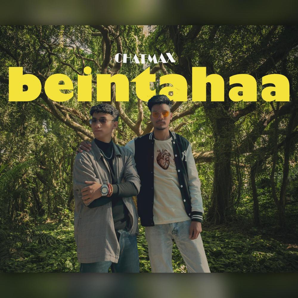 BEINTEHAA (feat. Chatu Baba & VIKAS) (Explicit)