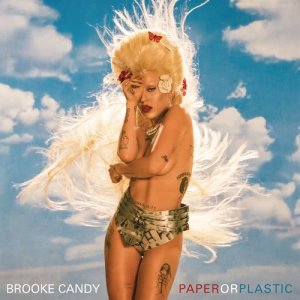 收聽Brooke Candy的Paper or Plastic歌詞歌曲