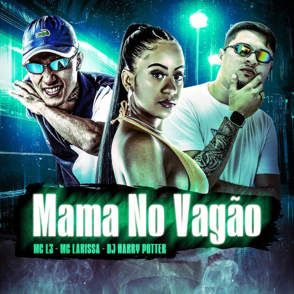 Mama no Vagão (Explicit)