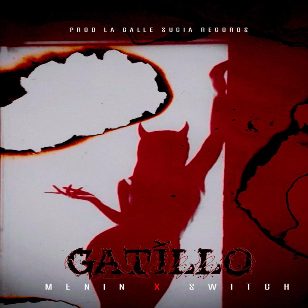 GATILLO (feat. Switch) (Explicit)