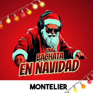 Album Una Bachata En Navidad from Montelier