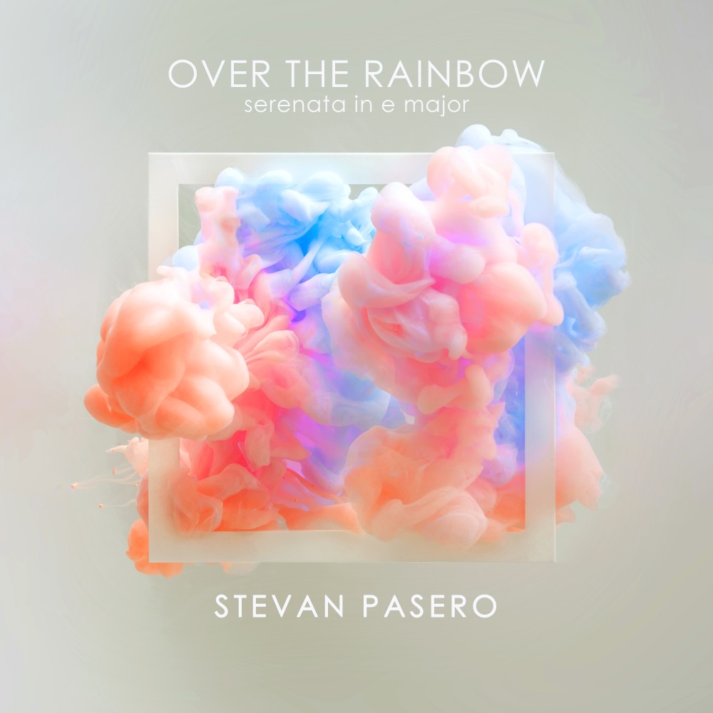 Over the Rainbow(Serenata in E Major)