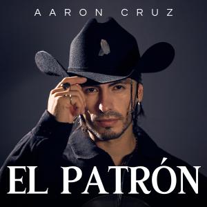 Aaron Cruz的專輯El Patrón