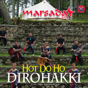 Listen to Hot Do Ho Dirohakki (Explicit) song with lyrics from Marsada Star