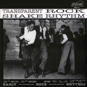 Various的專輯Transparent Rock Shake Rhythm